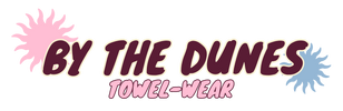 A digital graphic logo for 'BY THE DUNES TOWEL-WEAR' on a solid white background. The brand name 'BY THE DUNES' is written in a bold, dark maroon font with a thin gold outline, and 'TOWEL-WEAR' is written below in a pink font.